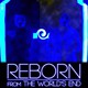 REBORN FROM THE WORLD'S END