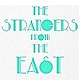 The Strangers from The East